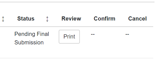 Pending transactions will show a Status of Pending Final Submission. There is no action required on your part.